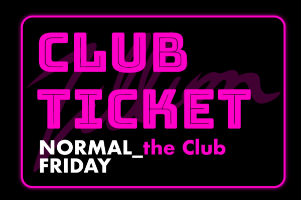 CLUB  TICKET - FRIDAY